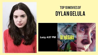 Dylan Gelula Top 10 Movies of Dylan Gelula| Best 10 Movies of Dylan Gelula