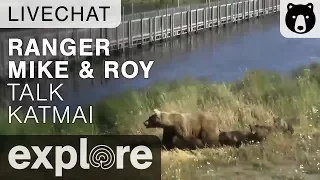 Ranger Mike and Ranger Roy Talk Katmai - Live Chat