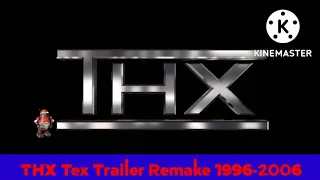 THX Tex (1996-2006) Trailer Remake (UPDATE 2022)