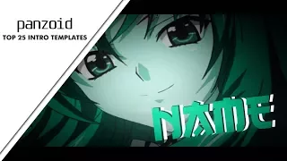 TOP 25 PANZOID Intro Templates [ANIME SLYTE] | FREE DOWNLOAD | FAST RENDER | INTRO TEMPLATES