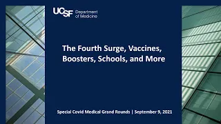 The Fourth Surge, Vaccines, Boosters, Schools, and More