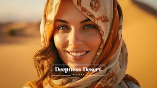 Ethnic Music & Deep House Mix 2024 [VOL. 35] 🎵 Mix by Deepness Desert Music 🔊 Mzade, DJ Goja, Enza