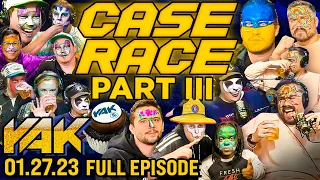 Case Race Part 3 : Shane Gillis Seeks Case Race Redemption | The Yak 1-27-23