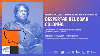 Proyecto Ballena 2023 | Diálogo de saberes | Despertar del coma colonial