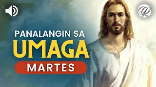 Panalangin sa Umaga: MARTES • Tagalog Tuesday Morning Prayer