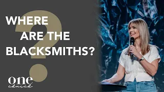 Where Are the Blacksmiths? | Who Am I? - Pastor Crystal Sparks