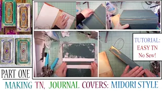 #1:Making TN Journal Covers: No sew, easy, in-depth guide for beginners & advanced.