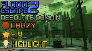 FE2 || Desolate Domain (Crazy) (Highlight) [4K60FPS]
