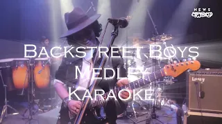 Backstreet Boys Medley - Karaoke