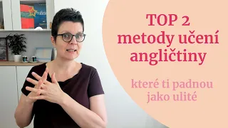 Top 2 metody učení AJ, které ti padnou jako ulité