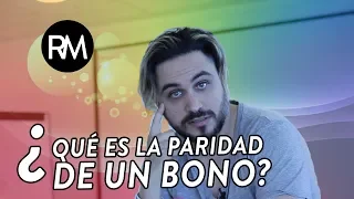 ¿Qué es la paridad de un Bono? 🤔 | Ramiro Marra