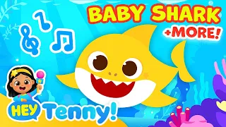 Sing Along Baby Shark with Tenny! | Nursery Rhymes | Educational Video for Kids | Hey Tenny!