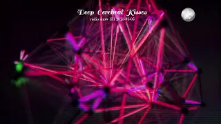 Deep Techno, Minimal Techno, Melodic Techno, Techno / Deep Cerebral Kisses radio show 130 2022-12-22
