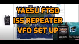 ISS Repeater-Yaesu FT5 Set Up (vfo mode)