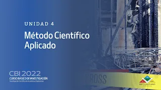 Unidad 4 - Método Científico Aplicado - Heriberto Moreira - CBI 2022
