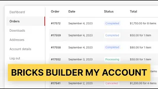 01 - Woocommerce My Account Template - Bricks Builder