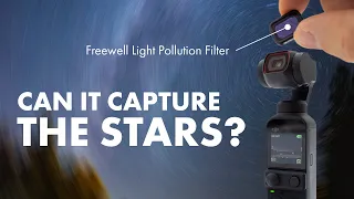 DJI Pocket 2: Capturing the stars // 4K astrophotography timelapse + Freewell Light Pollution Filter