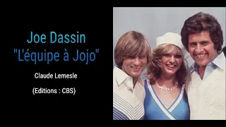 Joe Dassin - L'équipe à Jojo