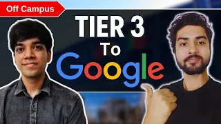 How He Cracked Google in 3rd Year | Tips for DSA 🔥