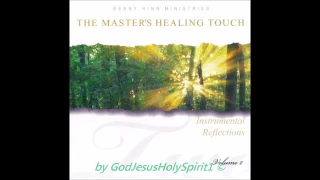 Benny Hinn Ministries-The Master's Healing Touch-Instrumental Reflections -Vol  2-3 1993