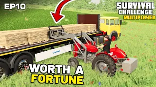 THESE ARE WORTH A FORTUNE!! | Survival Challenge Multiplayer | FS22 - Episode 10