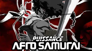 La PUISSANCE D'AFRO SAMURAI