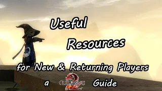 Useful Resources for New & Returning Players - A Guild Wars 2 Guide