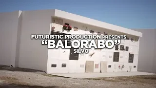 Silvo - Balorabo (Official Music Video) Shot By @FuturisticProduction