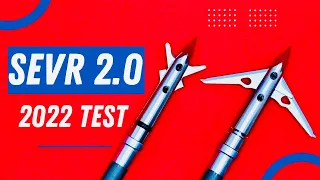 SEVR 2.0: Broadhead Test (Best Scoring Head So Far in 2022)