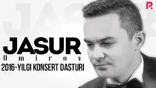 Jasur Umirov - 2016-yilgi konsert dasturi