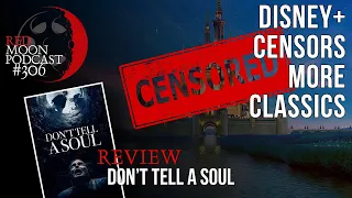 AMC Back In The Black & Disney+ Censorship | Don't Tell A Soul Review