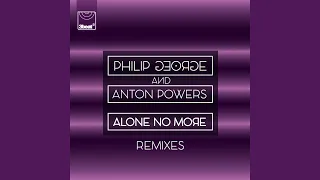 Alone No More (Philip George 5am Remix)