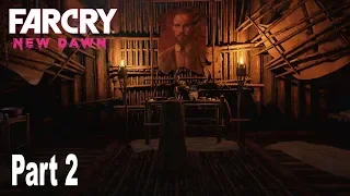 Far Cry New Dawn - Walkthrough Part 2 [HD 1080P]