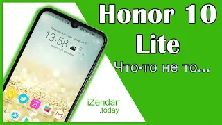 Обзор Honor 10 Lite: отличный недорогой смартфон! Или нет?🤔