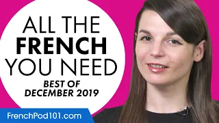 Your Monthly Dose of French - Best of December 2019