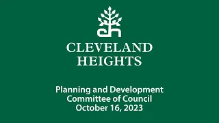 Cleveland Heights Planning and Development Committee October 16, 2023