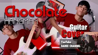 Chocolate - HANGMAN | Guitar Cover เสียงแตกธรรมดาก็เล่นได้