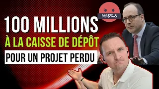 La Caisse de Dépôt veut 100 Millions $, DE TOUS LES QUÉBÉCOIS, pour un PROJET PERDU... à Montréal !?