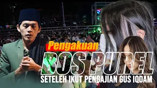 GUS IQDAM " Pengakuan Bos Purel setelah ikut pengajian Gus Iqdam "