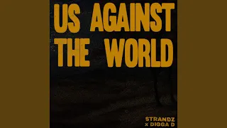 Us Against the World (Remix)