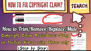 How to Mute, Remove & Replace Copyright Claim Music/Cover Song on YouTube Videos using Phone(2021)