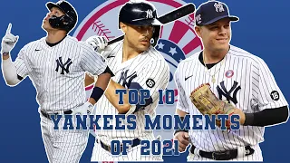 Top 10 - New York Yankees Moments of 2021