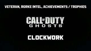 Call of Duty Ghosts - Clockwork - Pt 10 - Veteran, Rorke File, Achievements/Trophies