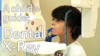 A child's guide to hospital: Dental X-ray