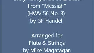 "Every Valley Shall Be Exalted" (HWV 56 No 3) for Flute & Strings