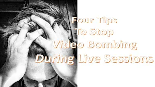 Best 4 tips to stop Zoom bombing