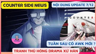 [ Counter Side News ] Update 7/12 - tranh thủ hóng Drama xứ Hàn luôn.