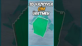 3D yazıcıyla çim basıyorum