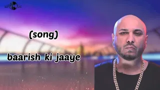 Baarish Ki Jaaye (Lyrics) | B Praak Ft Nawazuddin Siddiqui & Sunanda Sharma | Jaani | Arvindr K | DM