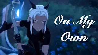 The Dragon Prince Rayla AMV - On My Own